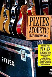 Locandina di Pixies: Acoustic - Live in Newport