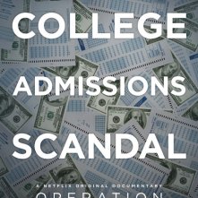 Locandina di Operation Varsity Blues: The College Admissions Scandal