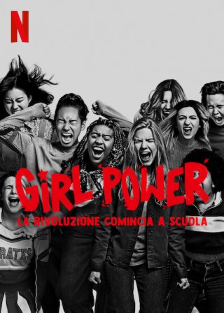 Locandina di Girl power - La rivoluzione comincia a scuola