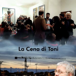 Locandina di La Cena di Toni