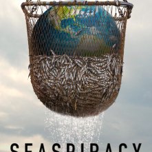 Locandina di Seaspiracy: esiste la pesca sostenibile?