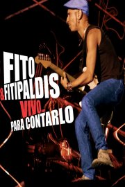Locandina di Fito & Fitipaldis - Vivo... para contarlo