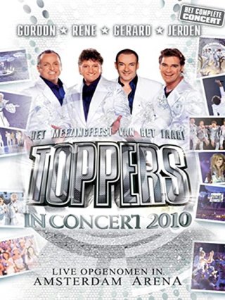 Locandina di De Toppers - Live In Concert 2010