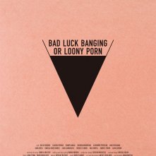 Locandina di Bad Luck Banging or Loony Porn