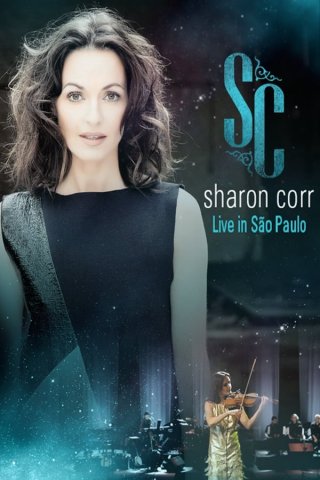 Locandina di Sharon Corr: Live in São Paulo