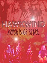 Locandina di Hawkwind: Knights of Space