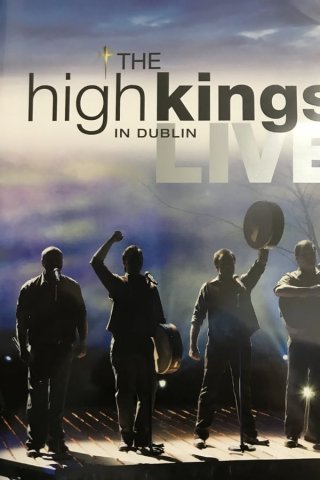 Locandina di The High Kings - Live In Dublin