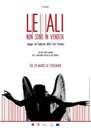 Locandina di Le ali non sono in vendita, viaggio nel labirinto della fast fashion