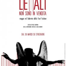 Locandina di Le ali non sono in vendita, viaggio nel labirinto della fast fashion