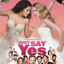Locandina di Just Say Yes