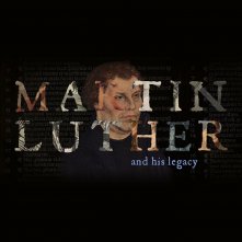 Locandina di Luther and his legacy