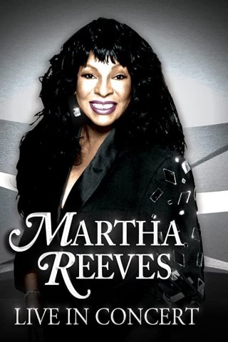 Locandina di Martha Reeves: Live in Concert