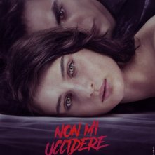 Locandina di Non mi uccidere
