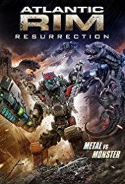 Locandina di Atlantic Rim: Resurrection