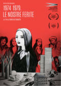 Locandina di 1974 1979. Le nostre ferite