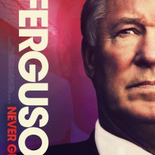 Locandina di Sir Alex Ferguson: Mai arrendersi