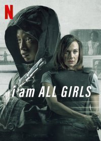 Locandina di I Am All Girls