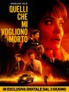 Locandina di Quelli che mi vogliono morto