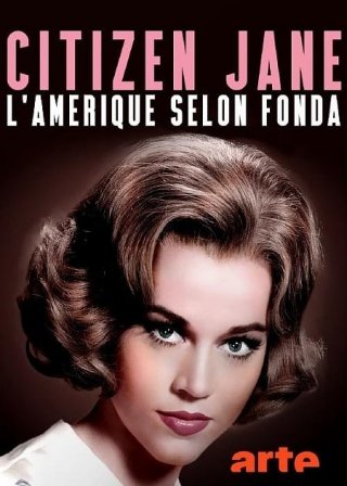 Locandina di Citizen Jane Fonda