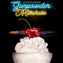 Locandina di Gunpowder Milkshake