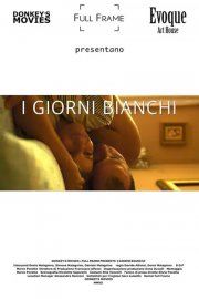 Locandina di I giorni bianchi