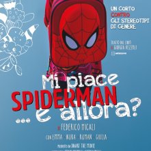 Locandina di Mi piace Spiderman e allora?