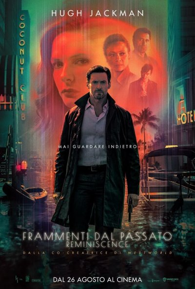 Frammenti Dal Passato - Reminiscence (Film 2021): trama, cast, foto, news 