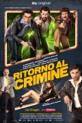 Locandina di Ritorno al crimine