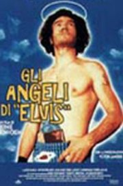 Locandina di Gli angeli di Elvis