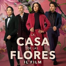 Locandina di La casa de las flores: Il film