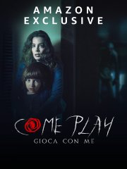 Locandina di Come Play - Gioca con me