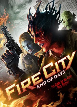 Locandina di Fire City - La fine dei giorni