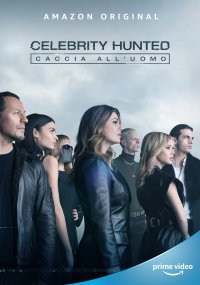 Locandina di Celebrity Hunted: Caccia all'uomo