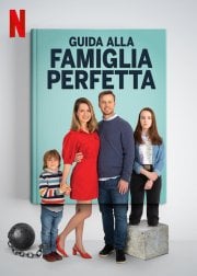 Locandina di Guida alla famiglia perfetta
