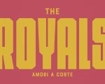 The Royals – Amori a Corte, la seconda stagione da stasera su Sky