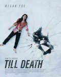 Locandina di Till Death