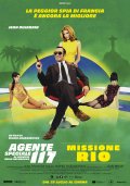 Locandina di Agente Speciale 117 Al servizio della Repubblica - Missione Rio