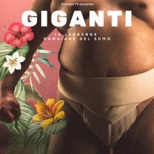 Locandina di Giganti - Le leggende Hawaiane del Sumo
