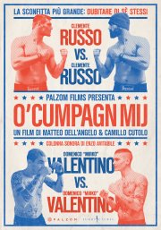 Locandina di O' Cumpagn Mij