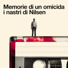 Locandina di Memorie di un omicida: i nastri di Nilsen