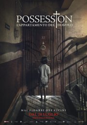 Locandina di Possession - L'appartamento del diavolo