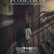 Locandina di Possession - L'appartamento del diavolo