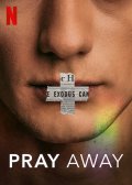 Locandina di Pray Away