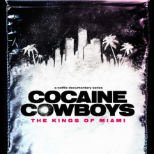 Locandina di Cocaine Cowboys: The Kings of Miami