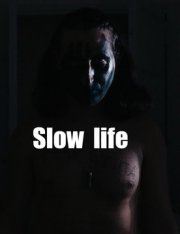 Locandina di Slow Life