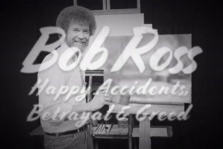 Bob Ross Happy Accidents, Betrayal and Greed - Trailer