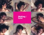 Making of Love: stanotte su Cielo in prima visione la docuserie italiana che parla di sesso e identità