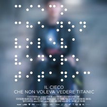 Locandina di Il cieco che non voleva vedere Titanic
