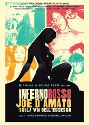 Locandina di Inferno rosso: Joe D'Amato sulla via dell'eccesso