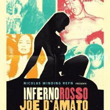 Locandina di Inferno rosso: Joe D'Amato sulla via dell'eccesso